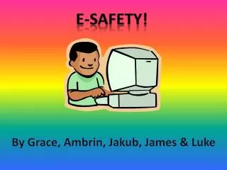 E-safety!