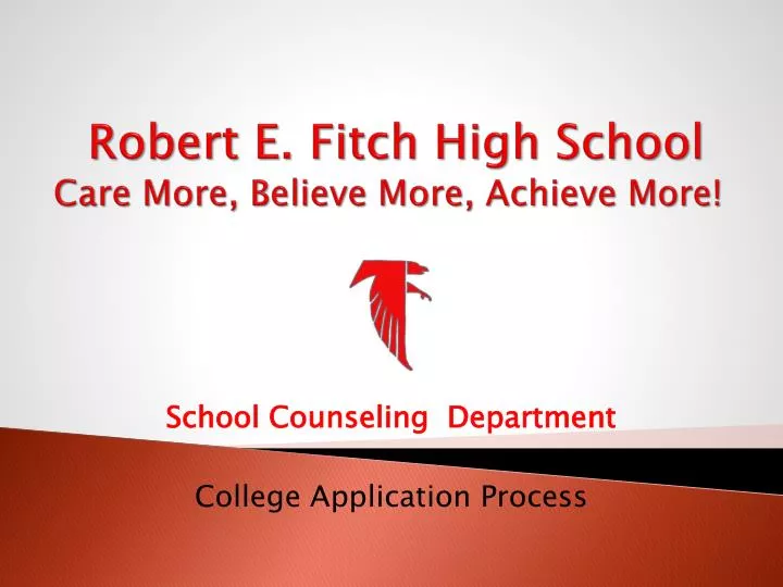 robert e fitch high school care more believe more achieve more