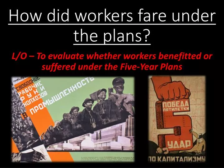 how did workers fare under the plans