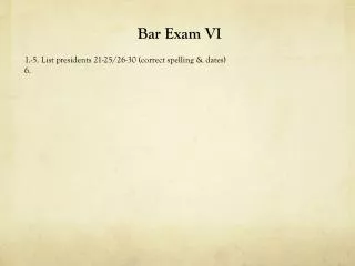 Bar Exam VI