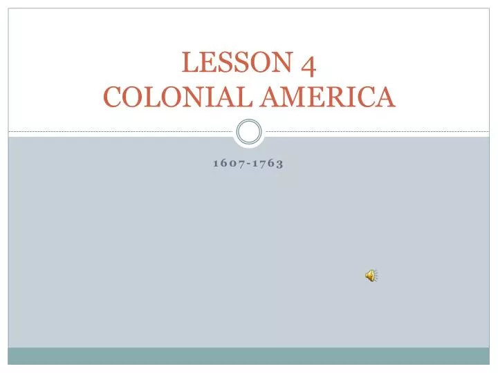 lesson 4 colonial america