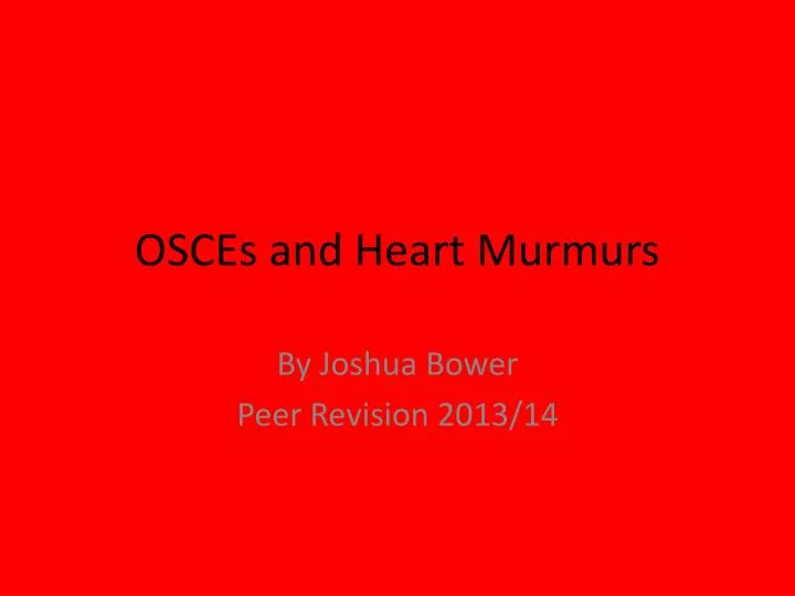 osces and heart murmurs