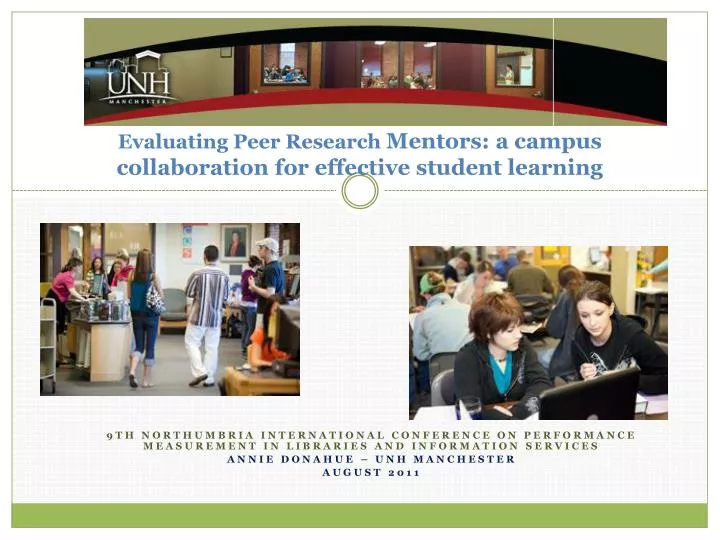evaluating peer research mentors a campus collaboration for effective student learning