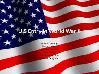 U.S Entry in World War II