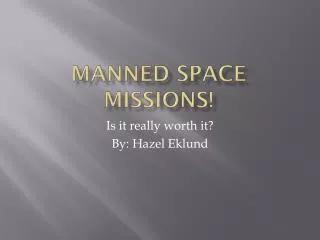 Manned Space Missions!