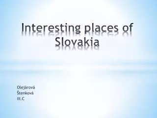 Interesting places of Slovakia