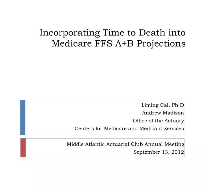 incorporating time to death into medicare ffs a b projections