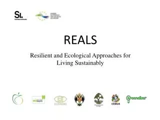 REALS Resilient and Ecological Approaches for Living Sustainably