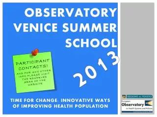 Observatory Venice Summer School