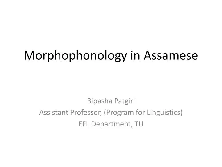 morphophonology in assamese