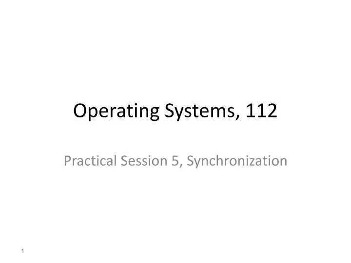 operating systems 112