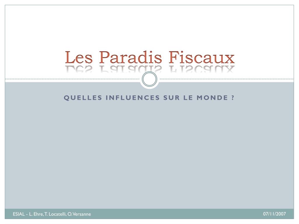 PPT - Les Paradis Fiscaux PowerPoint Presentation, free download - ID ...