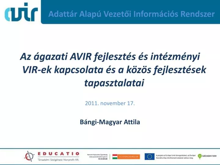 adatt r alap vezet i inform ci s rendszer