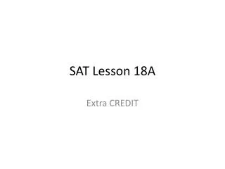 SAT Lesson 18A
