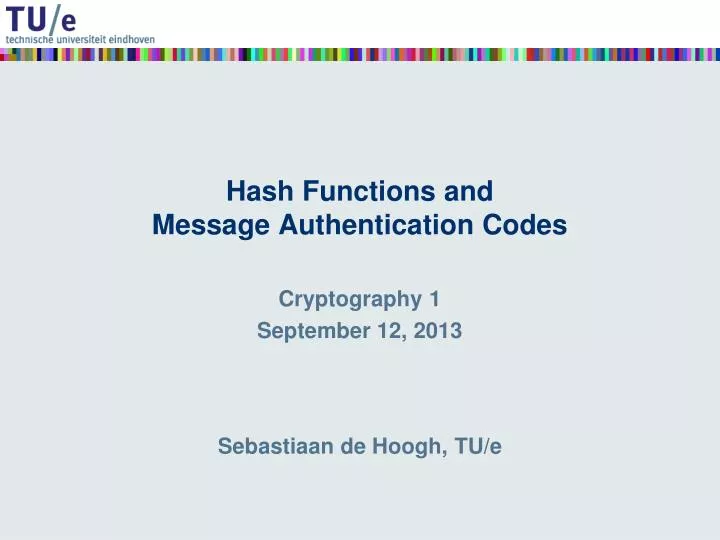 hash functions and message authentication codes