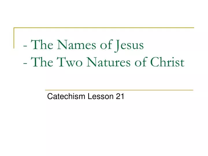 the names of jesus the two natures of christ