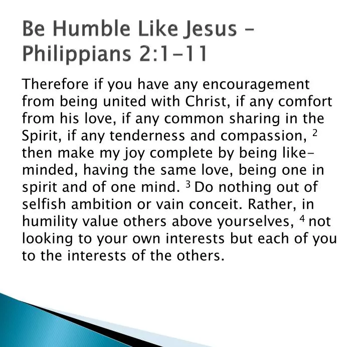 be humble like jesus philippians 2 1 11