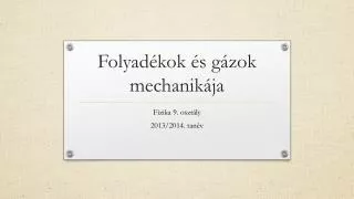 folyad kok s g zok mechanik ja