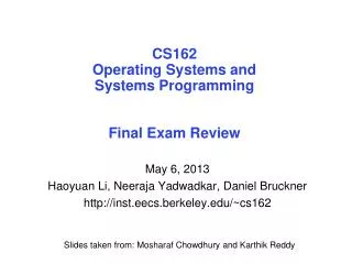 CS162 Operating Systems and Systems Programming Final Exam Review