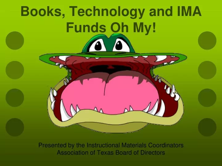 books technology and ima funds oh my