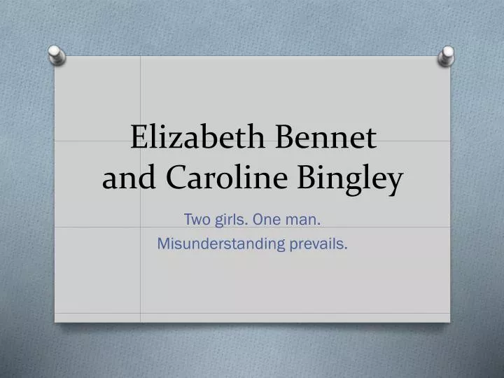 elizabeth bennet and caroline bingley