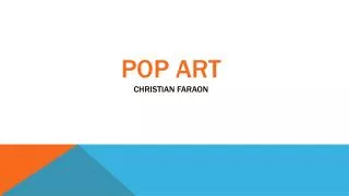 Pop ART Christian Faraon