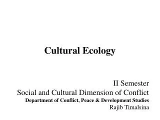 Cultural Ecology