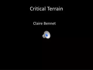 Critical Terrain