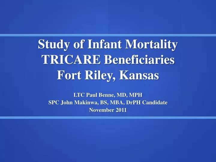 study of infant mortality tricare beneficiaries fort riley kansas