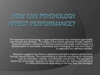 How Can Psychology Affect Performance?