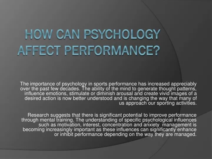 how can psychology affect performance