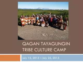 Qagan Tayagungin Tribe Culture Camp