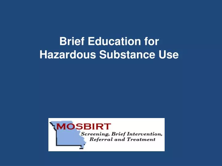 brief education for hazardous substance use