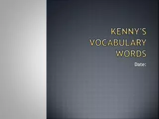 Kenny's Vocabulary Words