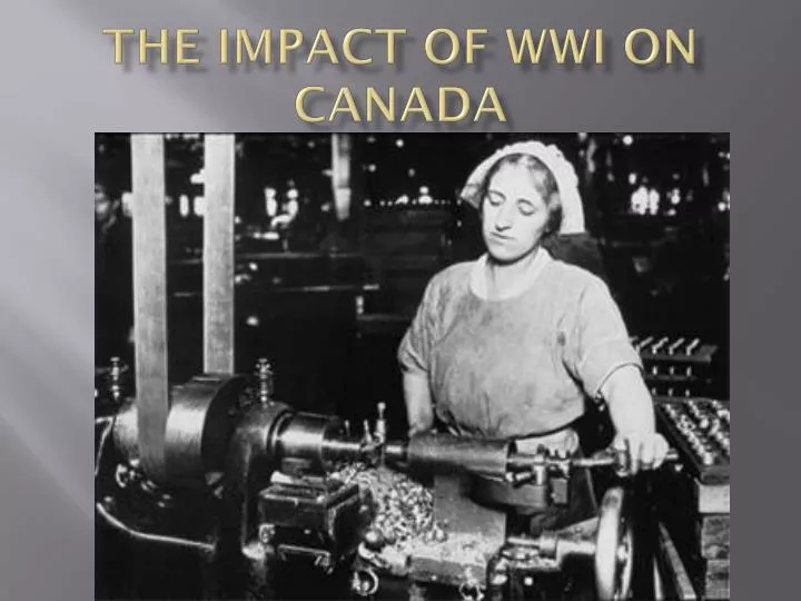 the impact of wwi on canada