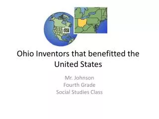 Ohio Inventors that benefitted the United States