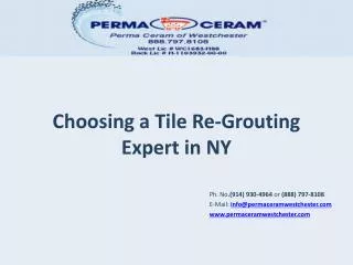 Choosing a Tile Re-Grouting Expert in NY