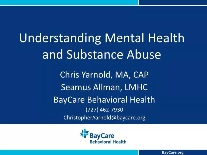understanding mental health and substance abuse