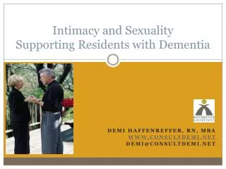 Intimacy and Sexuality Supporting Residents with Dementia