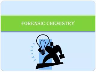 Forensic Chemistry