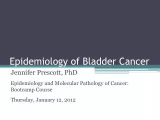 Epidemiology of Bladder Cancer
