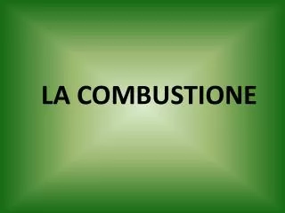 la combustione