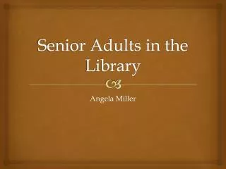 Senior Adults in the Library