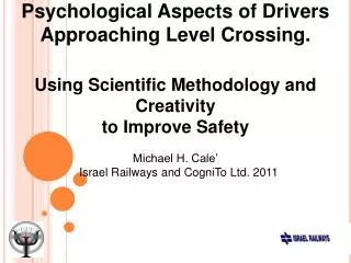 Psychological Aspects of Drivers Approaching Level Crossing.