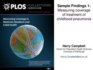 Sample Findings 1: Measuring coverage of treatment of childhood pneumonia