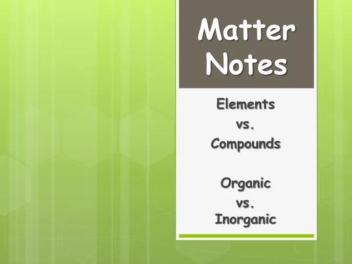matter notes