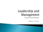 Leadership and Management - slide 1