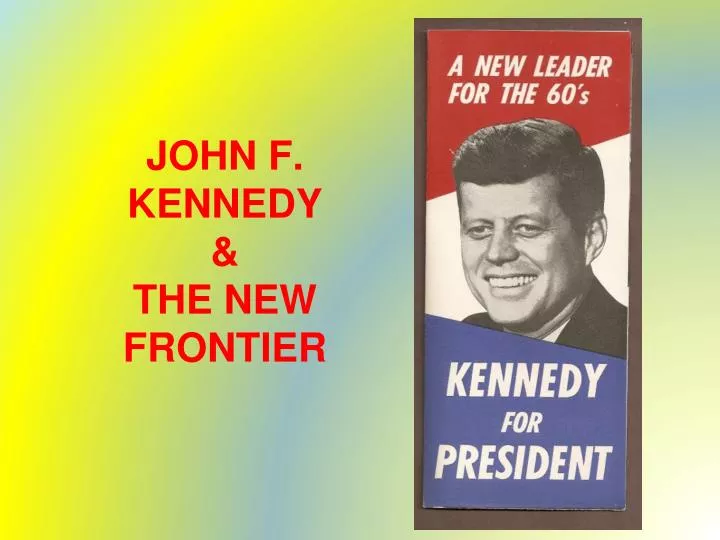 john f kennedy the new frontier