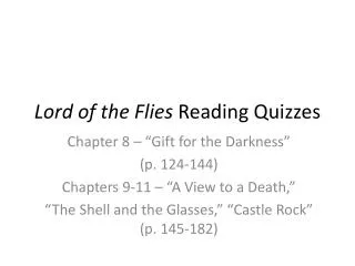 Lord of the Flies Reading Quizzes