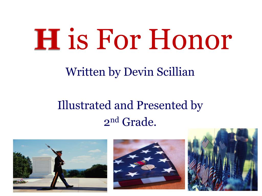 PPT H is For Honor PowerPoint Presentation, free download ID2332381
